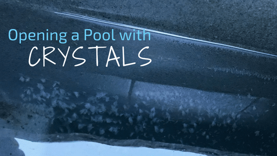 Opening-a-Poolwith-Crystals
