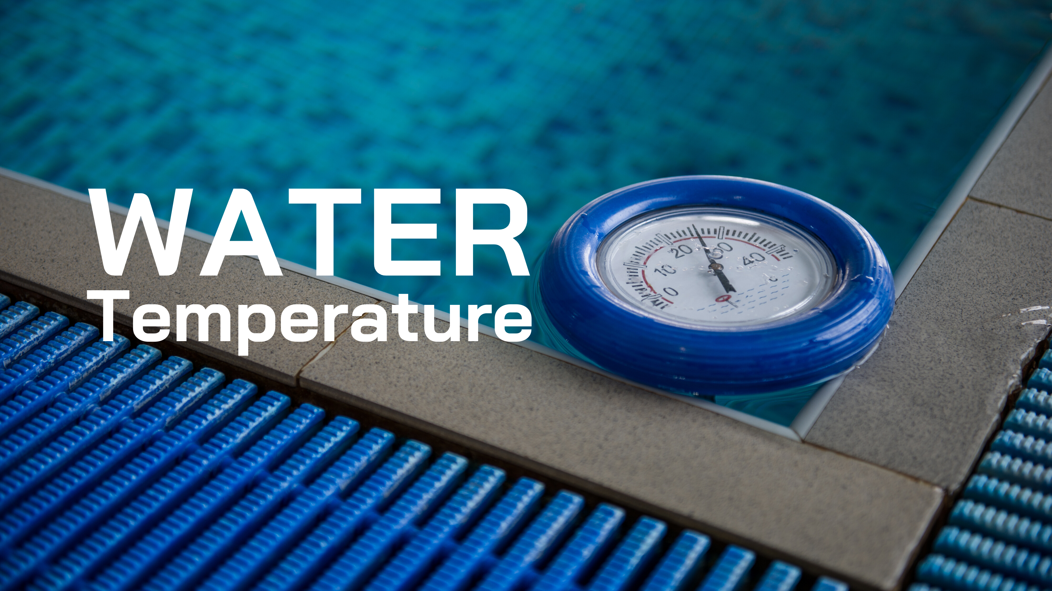 water temperature, swimming pool temperature, pool temperature, pool thermometer, temperature and the LSI, pool LSI, orenda